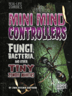 Mini Mind Controllers: Fungi, Bacteria, and Other Tiny Zombie Makers