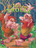 The Truth About Trolls