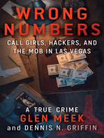 Wrong Numbers: Call Girls, Hackers, and the Mob in Las Vegas