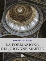 La formazione del giovane Martin