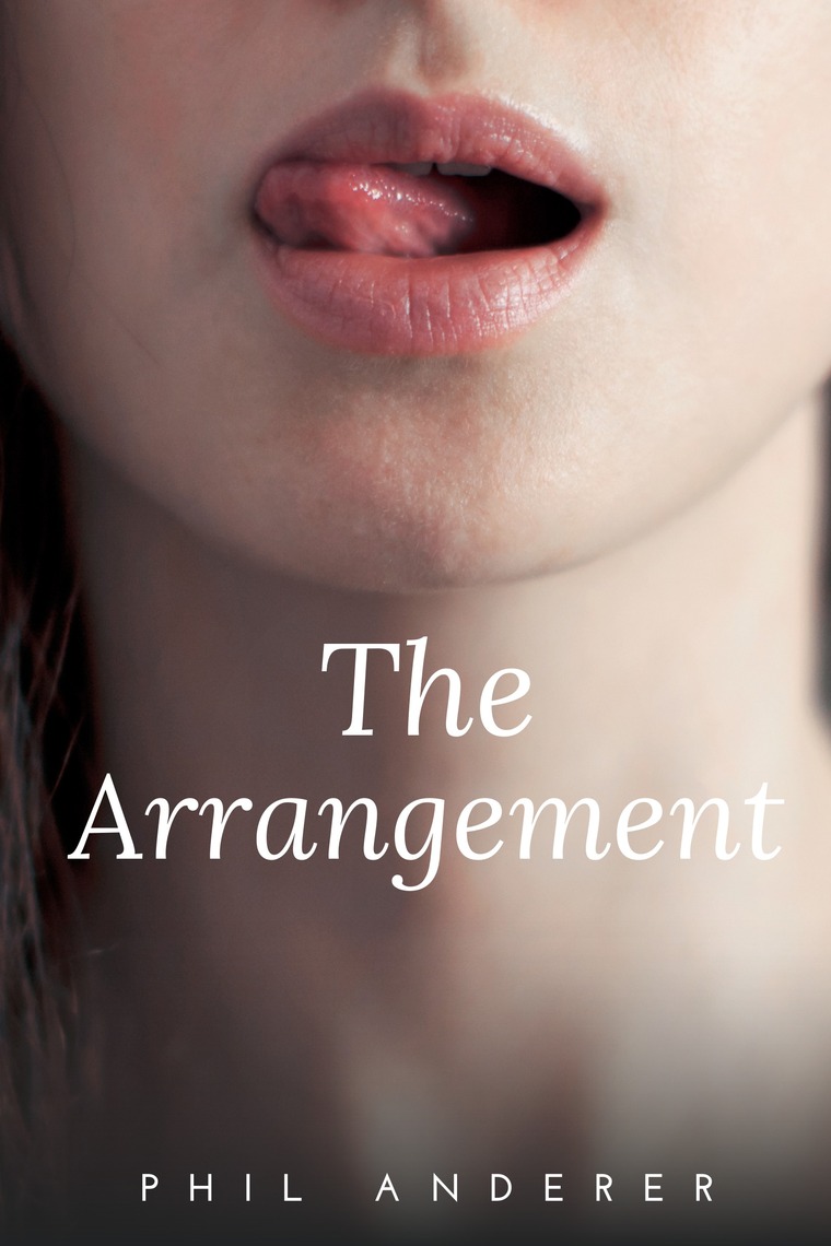 The Arrangement by Phil Anderer