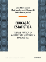 Educação Estatística: Teoria e prática em ambientes de modelagem matemática