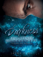 Darkness - Leuchtende Dunkelheit: Tsunami der Gefühle