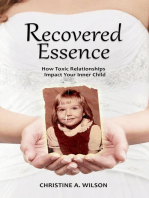 Recovered Essence:: How Toxic Relationships Impact Your Inner Child