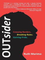 OUTsider: Crossing Borders. Breaking Rules. Gaining Pride.