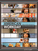 The American Workday: Tales of Life and Work in the United States Today