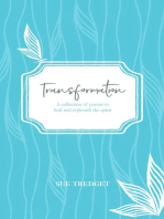 Transformation: A collection of poems to heal and replenish the spirit
