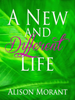A New And Different Life