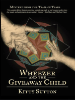 Wheezer and the Giveaway Child: Book Four