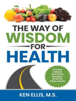 The Way of Wisdom for Health: Optimism, Kindness, Motivation, Movement, Nutrition, Stress Control and 17 Wise Ways to Outsmart Diabetes on a Daily Basis