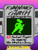 Running in Church Can't Count for Cardio: 12 Practical Prayers to Ignite Your Weight-Loss Journey
