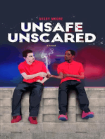 Unsafe Unscared