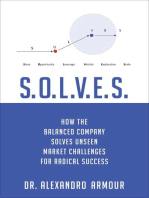 S.O.L.V.E.S.: How the Balanced Company Solves Unseen Market Challenges for Radical Success