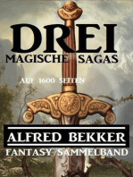 Drei magische Sagas auf 1600 Seiten: Fantasy Sammelband