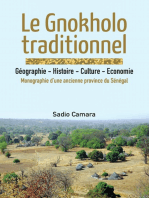 Le Gnokholo traditionnel: Géographie - Histoire - Culture - Economie: Monographie d'une ancienne province du Sénégal