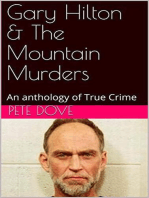 Gary Hilton & The Mountain Murders