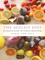 The Ageless Diet: Your fountain of youth. The toolkit for optimal living.