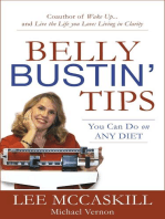 Belly Bustin' Tips: You can Use on ANY DIet