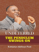 UNDETERRED: THE PENDULUM SWINGS ON