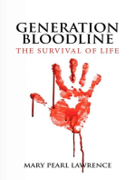 GENERATION BLOODLINE THE SURVIVAL OF LIFE