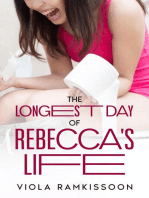 The Longest Day of Rebecca's Life