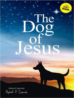 The Dog of Jesus: The dog that changed the world