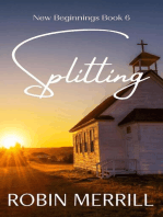 Splitting: New Beginnings Christian Fiction Series, #6