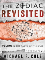 The Zodiac Revisited, Volume 1: The Facts of the Case: The Zodiac Revisited, #1