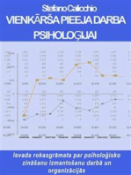 Vienkārša pieeja darba psiholoģijai: Ievada rokasgrāmata par psiholoģisko zināšanu izmantošanu darbā un organizācijās