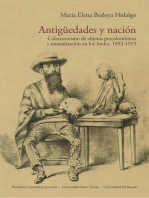 Antigüedades y nación: Coleccionismo de objetos precolombinos y musealización en los Andes, 1892-1915