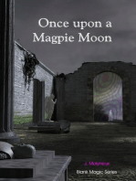 Once Upon a Magpie Moon: Blank Magic, #6