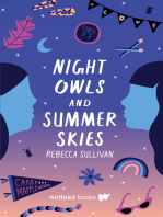 Night Owls and Summer Skies