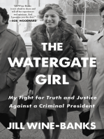 The Watergate Girl: My Fight for Truth and Justice Against a Criminal President