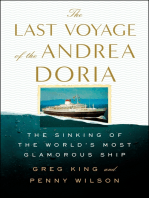 The Last Voyage of the Andrea Doria: The Sinking of the World's Most Glamorous Ship