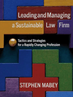 Leading and Managing a Sustainable Law Firm: Tactics and Strategies for a Rapidly Changing Profession