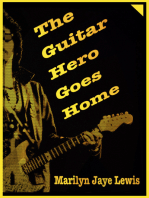 The Guitar Hero Goes Home