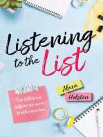 Listening to the List