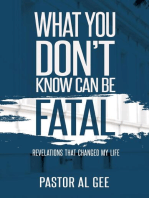 What You Don't Know Can Be Fatal