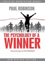 The Psychology of a Winner: Winning strategies for peak performance: Winning strategies for peak performance