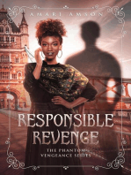 Responsible Revenge: Phantom Vengeance, #1