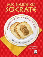 Mic dejun cu Socrate. Mari filosofi explicându-ți viața de zi cu zi