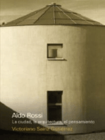 Aldo Rossi: La ciudad, la arquitectura, el pensamiento
