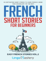 French Short Stories for Beginners: 20 Captivating Short Stories to Learn French & Grow Your Vocabulary the Fun Way!