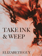 Take Ink & Weep