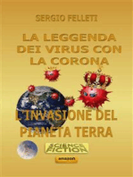 La leggenda dei virus con la corona: L’invasione del pianeta terra