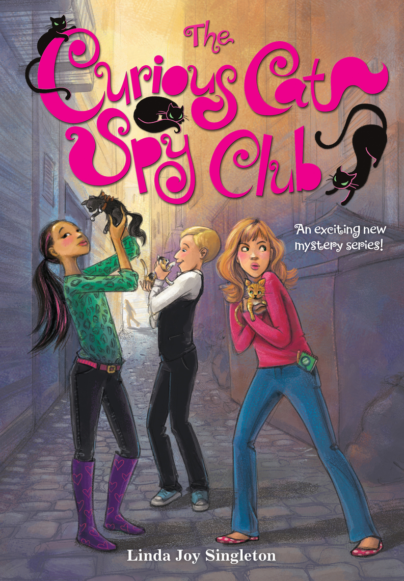 The Curious Cat Spy Club 3冊セット The Curious Cat Spy Club by Linda Joy Singleton (Ebook) - Read