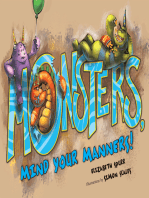 Monsters, Mind Your Manners!