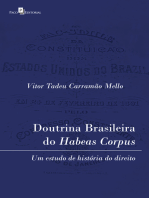 Doutrina brasileira do habeas corpus: Um estudo de história do Direito