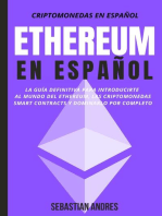 Ethereum en Español: La guía definitiva para introducirte al mundo del Ethereum, las Criptomonedas, Smart Contracts y dominarlo por completo: Criptomonedas en Español, #2