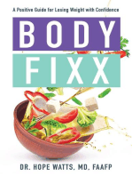 Body Fixx: A Positive Guide for Losing Weight with Confidence